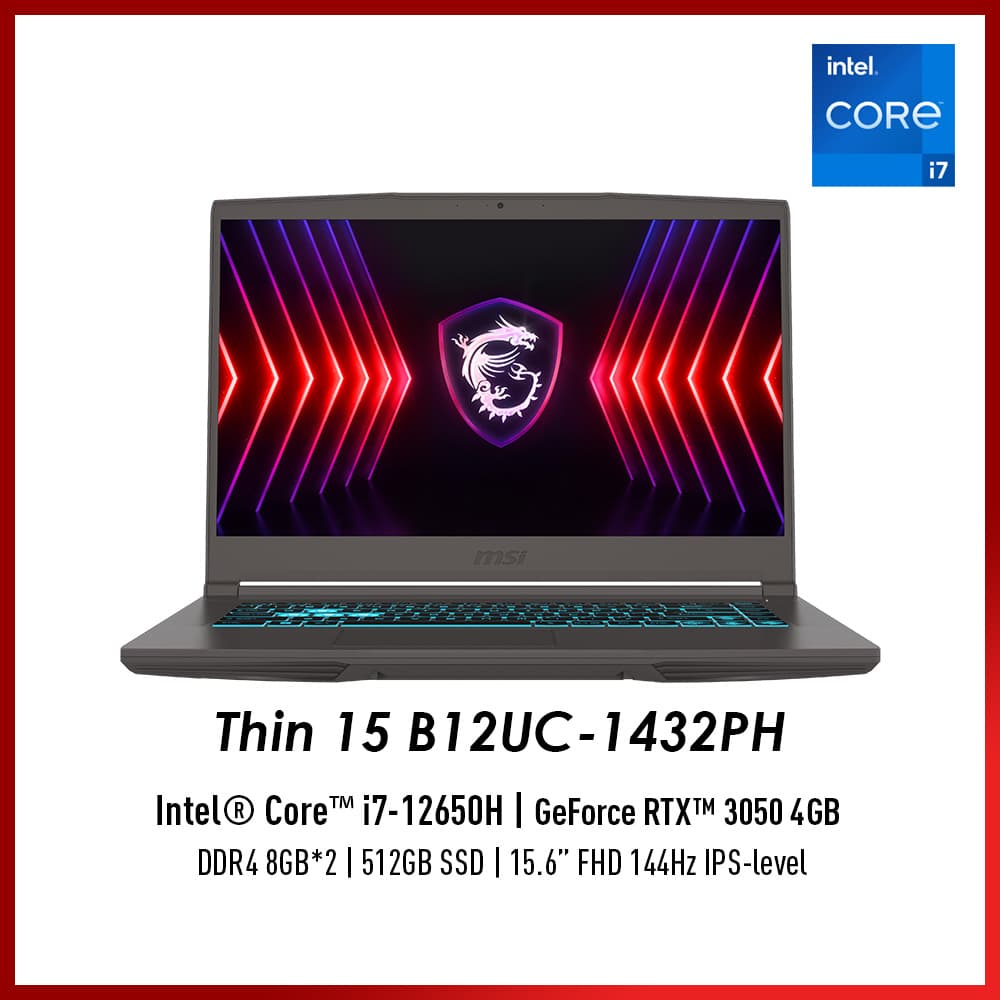 MSI Thin 15 B12UC-1432PH Intel Core i7 12650H RTX 3050 4GB 15.6" FHD IPS 144Hz Gaming Laptop